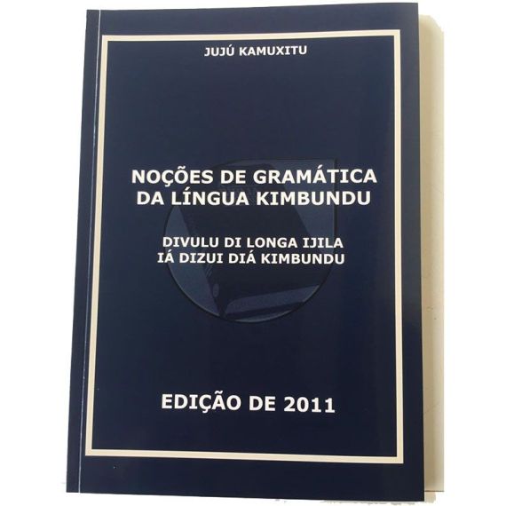 Noções de Gramática da Língua Kimbundu - Edição 2011